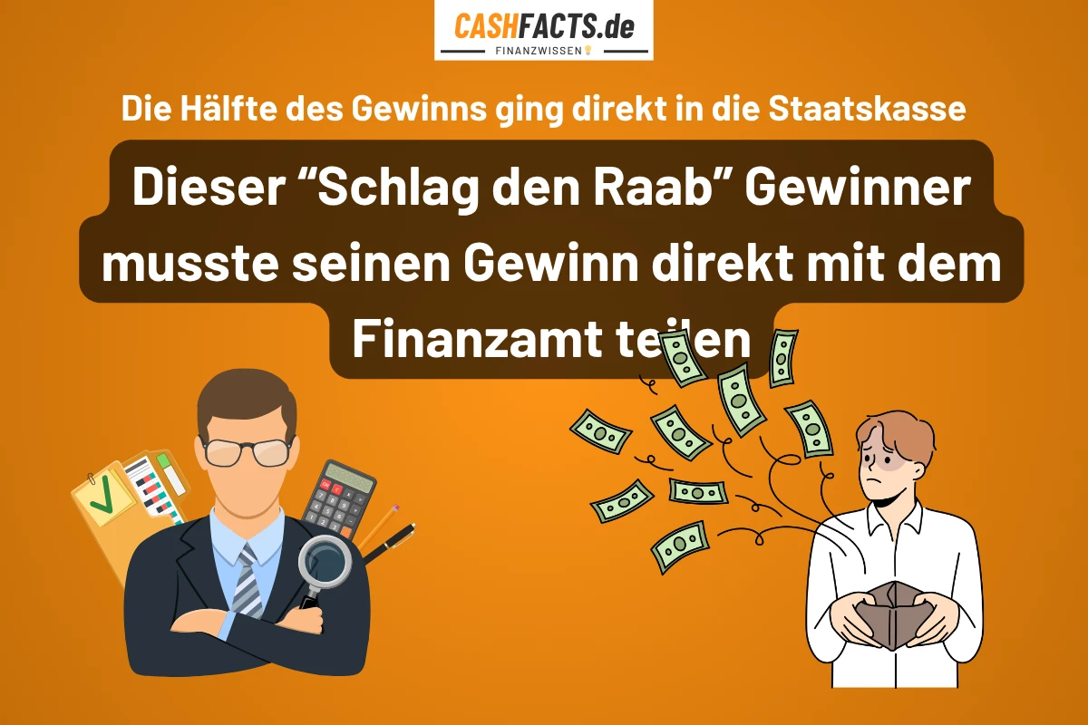 Schlag den Raab Gewinn mit Finanzamt teilen